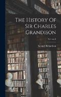 The History Of Sir Charles Grandison; Volume 5
