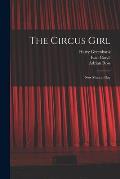 The Circus Girl: New Musical Play