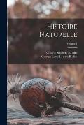 Histoire Naturelle; Volume 1