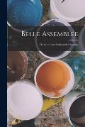 Belle Assembl?e: Or, Court And Fashionable Magazine