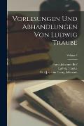 Vorlesungen und abhandlungen von Ludwig Traube; Volume 3
