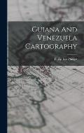 Guiana And Venezuela Cartography