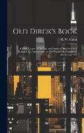 Old Dirck's Book; a Brief Account of the Life and Times of Dirck Storm of Holland, His Antecedents, and the Family He Founded in America in 1662