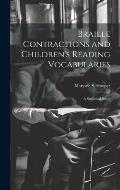 Braille Contractions and Children's Reading Vocabularies: A Statistical Study