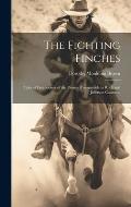 The Fighting Finches: Tales of Freebooters of the Pioneer Countryside in Rock and Jefferson Counties.
