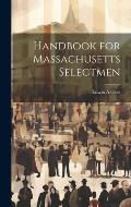 Handbook for Massachusetts Selectmen