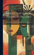 American Samoa Project, 1961-1965