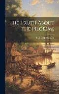 The Truth About the Pilgrims