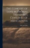 The Concept of Love in Thomas Traherne's Centuries of Meditations