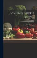 Pickling Green Olives; B498