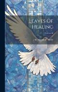 Leaves Of Healing; Volume 49
