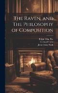 The Raven, and The Philosophy of Composition