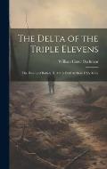 The Delta of the Triple Elevens: The History of Battery D, 311th Field Artillery USA Army