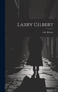 Larry Gilbert