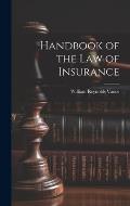 Handbook of the Law of Insurance
