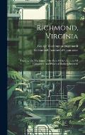 Richmond, Virginia: The City On The James: The Book Of Its Chamber Of Commerce And Principal Business Interests