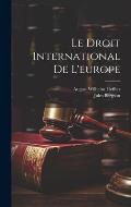 Le Droit International De L'europe