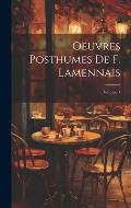 Oeuvres Posthumes De F. Lamennais; Volume 1
