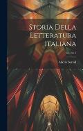 Storia Della Letteratura Italiana; Volume 1