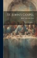 St. John's Gospel: With A Vocabulary...