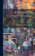 ?l?mens De Chymie, Volume 3...