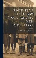 Principles Of Elementary Education And Their Application