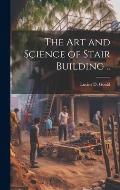 The Art and Science of Stair Building ..