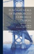 Fundamentals of Reinforced Concrete Design;