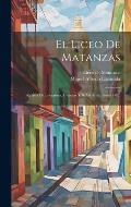 El Liceo De Matanzas: Revista De Literatura, Ciencias Y Bellas Artes, Issues 1-8...
