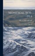 Montreal, 1535-1914: Under British Rule, 1760-1914