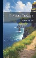 Kinsale Tracts
