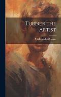 Turner the Artist