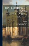 Transactions of the Royal Historical Society; Volume 1