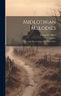 Midlothian Melodies: Mnemonic Maunderings of the Merry Muse