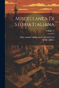 Miscellanea Di Storia Italiana; Volume 48