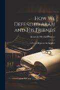 How We Defended Ar?bi and His Friends: A Story of Egypt and the Egyptians
