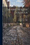 Jahrb?cher Der Literatur; Volume 39