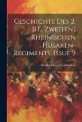 Geschichte Des 2. [I.E. Zweiten] Rheinischen Husaren-Regiments, Issue 9