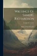 Writings Of Samuel Richardson: Pamela, Or Virtue Rewarded