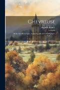 Chevreuse: Recherches Historiques, Arch?ologiques Et G?n?alogiques, Volume 1...
