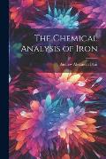 The Chemical Analysis of Iron