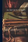 Aunt Jo's Scrap-Bag