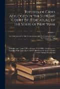 Reports of Cases Adjudged in the Supreme Court of Judicature of the State of New York: From January Term 1799 to January Term 1803, Both Inclusive: To