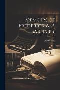 Memoirs of Frederick A. P. Barnard,