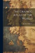 The Graphic Atlas of the World
