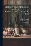Viticultural Research at University of California, Davis, 1921-1971: Oral History Transcript / 1970-1972