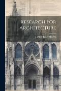 Research For Architecture