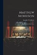 Matthew Morrison: An Autobiographical Story