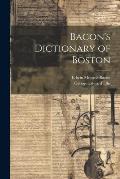 Bacon's Dictionary of Boston