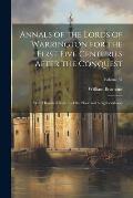 Annals of the Lords of Warrington for the First Five Centuries After the Conquest: With Historical Notices of the Place and Neighbourhood; Volume 87